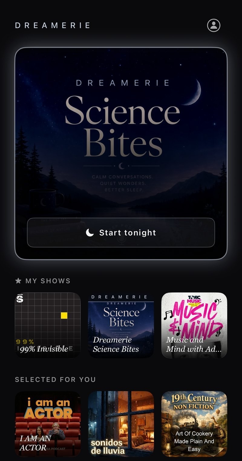 Dreamerie's library, showing Tonight’s pick, your shows, and shows selected for you