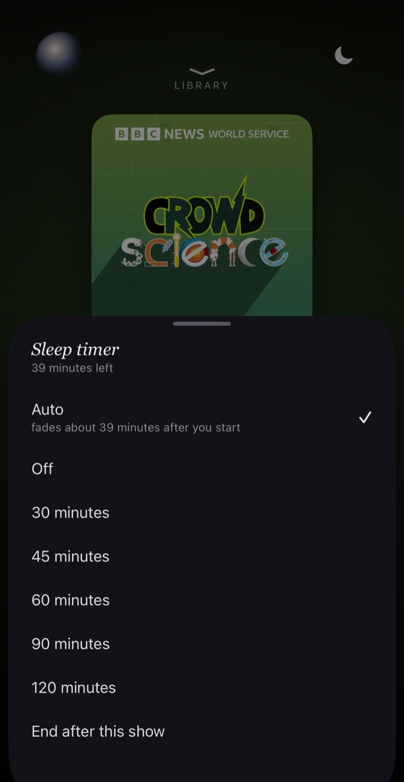 The sleep timer over an episode of CrowdScience, set to Auto, which fades about 39 minutes after you start, above Off and fixed times from 30 to 120 minutes